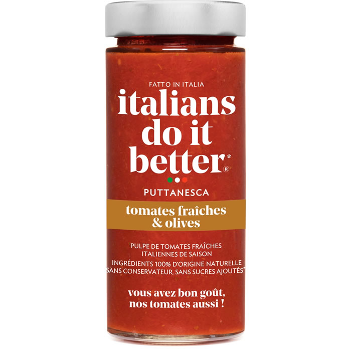 ITALIANS DO IT BETTER Puttanesca Sauce tomate fraîche et olives