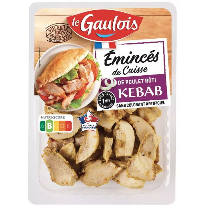 LE GAULOIS Emincés de cuisses de poulet rôti façon kebab