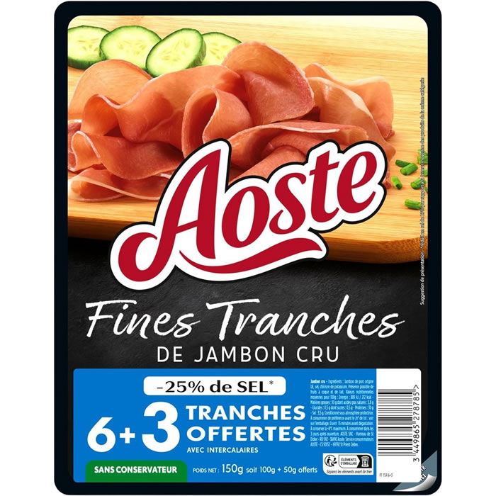 AOSTE Les Fines et Fondantes Jambon cru -25% de sel