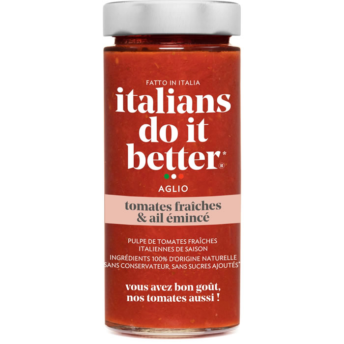 ITALIANS DO IT BETTER Sauce tomates fraîches et ail émincé